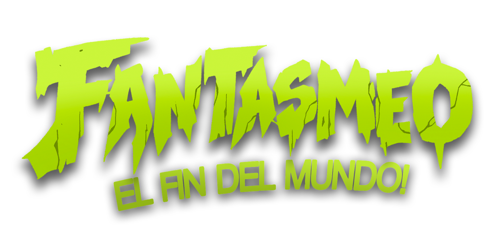Fantasmeo - El Fin del Mundo